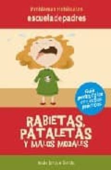 rabietas, pataletas y malos modales-jesus jarque garcia-9788496794436