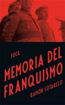 memoria del franquismo-ramon cotarelo-9788496797536