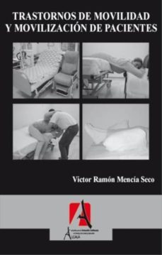 trastornos de mivilidad y movilizacion de pacientes-9788496804036