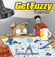 get fuzzy nº 4: proyecto de desastre-9788496815636