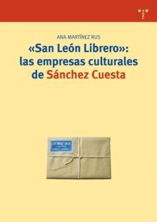san leon librero: las empresas culturales de sanchez cuesta-9788497043236