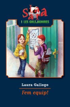 la sara i les golejadores: fem equip!-9788497088336