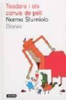 teodora i els canvis de pell-norma sturniolo-9788497089036