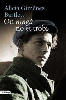 on ningu no et trobi (premi nadal 2011)-alicia gimenez bartlett-9788497101936