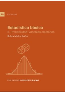 estadistica basica ii: probabilidad: variables aleatorias-9788497175036