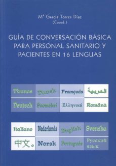 guia de conversacion basica para personal sanitario y pacientes e n 19 lenguas-maria gracia torres-9788497470636