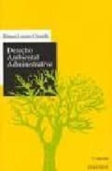 derecho ambiental administrativo (5ª ed.)-blanca lozano cutanda-9788497723336