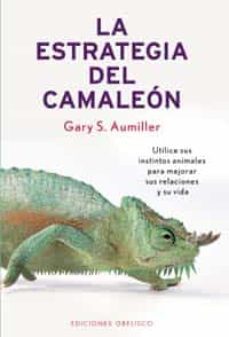 la estrategia del camaleon-gary s. aumiller-9788497770736