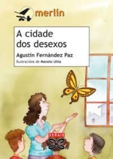 a cidade dos desexos-agustin fernandez paz-9788497823036
