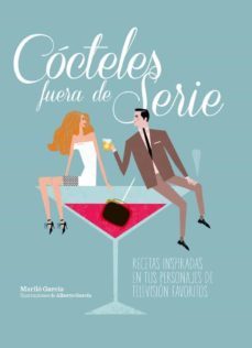 cocteles fuera de serie-marilo garcia-9788497859936
