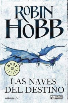 las naves del destino-robin hobb-9788498008036
