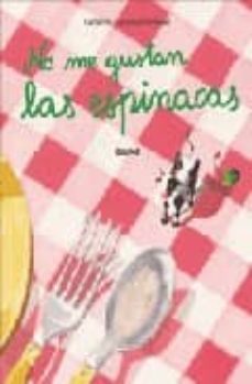 no me gustan las espinacas-katharina grossmann hensel-9788498010336