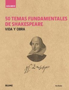 guia breve. 50 temas fundamentales de shakespeare-9788498019636