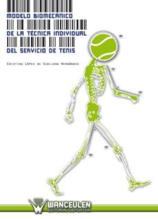 modelo biomecanico de la tecnica individual del servicio de tenis (ebook)-cristina lopez de subijana-9788498237436