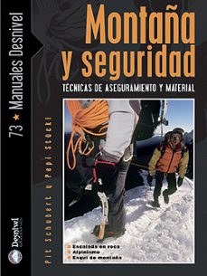 montaña y seguridad, tecnicas de aseguram-9788498290936