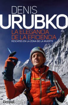 la elegancia de la eficiencia-denis urubko-9788498296136