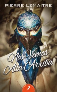 nos vemos alla arriba (los hijos del desastre 1) (portada pelicul a)-pierre lemaitre-9788498389036
