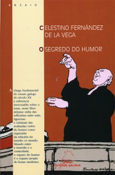 o segredo do humor-celestino fernandez de la vega-9788498651836