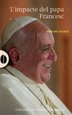 l impacte del papa francesc-bernabe dalmau-9788498836936