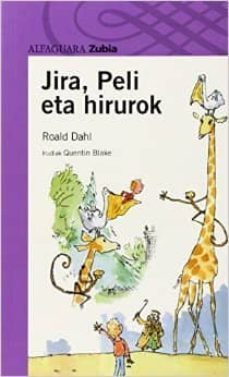 jira, peli eta hirurok-roald dahl-9788498947236