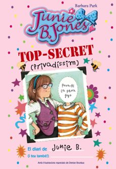 top-secret (privadissim): el diari de junie b. (i teu tambe!)-barbara park-9788499066936