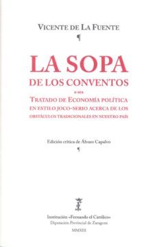 la sopa de los conventos-vicente de la fuente-9788499112336