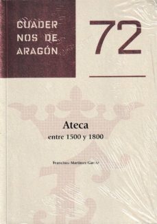 ateca, entre 1500 y 1800-francisco martinez garcia-9788499114736