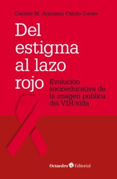 del estigma al lazo rojo (ebook)-carmen m. aranzazu cejudo cortes-9788499219936
