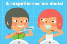 a raspallar-se les dents!-9788499328836