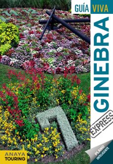 ginebra 2017 (guia viva express) (2ª ed.)-luis argeo fernandez-9788499359236