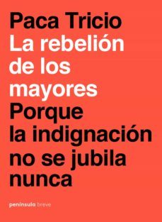 la rebelion de los mayores (ebook)-paca tricio-9788499427836