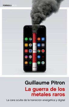 la guerra de los metales raros (ebook)-guillaume pitron-9788499428536