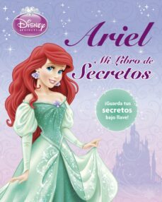 ariel. mi libro de secretos  (con candado y llave)-9788499514536