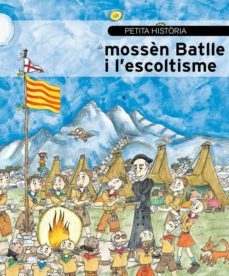 petita historia de mossèn batlle i l escoltisme-9788499794136