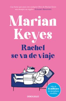 rachel se va de viaje (hermanas walsh 2) (ebook)-marian keyes-9788499893136