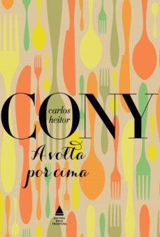 a volta por cima (ebook)-carlos heitor cony-9788520940136