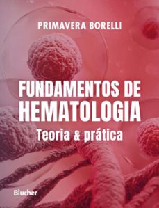 fundamentos de hematologia (ebook)-primavera borelli-9788521225836