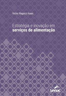 estrategia e inovaço em serviços de alimentaço (ebook)-victor ragazzi isaac-9788539642236