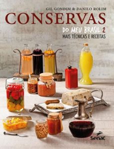 conservas do meu brasil 2 (ebook)-gil gondim-danilo rolim-9788539643936