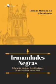 irmandades negras (ebook)-lidiane mariana da silva gomes-9788546212736