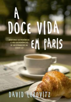 a doce vida em paris (ebook)-david lebovitz-9788567362236