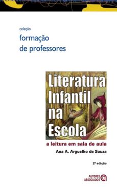 literatura infantil na escola (ebook)-ana a. arguelho de souza-9788574965536