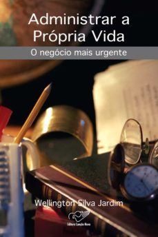 administrar a propria vida (ebook)-wellington silva jardim-9788576772736