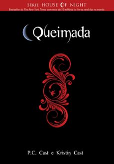queimada (ebook)-p.c. cast-kristin cast-9788576795636