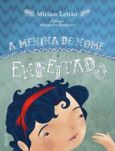a menina de nome enfeitado (ebook)-miriam leitao-9788581223636