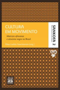 cultura em movimento (ebook)-elisa larkin nascimento-9788584550036