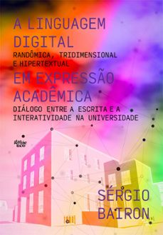 a linguagem digital em expresso academica (ebook)-sérgio bairon-9788584743636