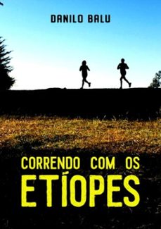 correndo com os etiopes (ebook)-danilo balu-9788592024536
