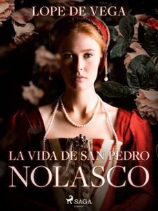 la vida de san pedro nolasco (ebook)-felix lope de vega y carpio-9788726618136
