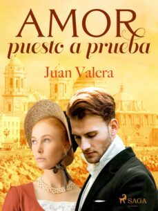 amor puesto a prueba (ebook)-juan valera-9788726661736